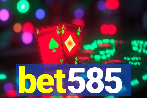 bet585