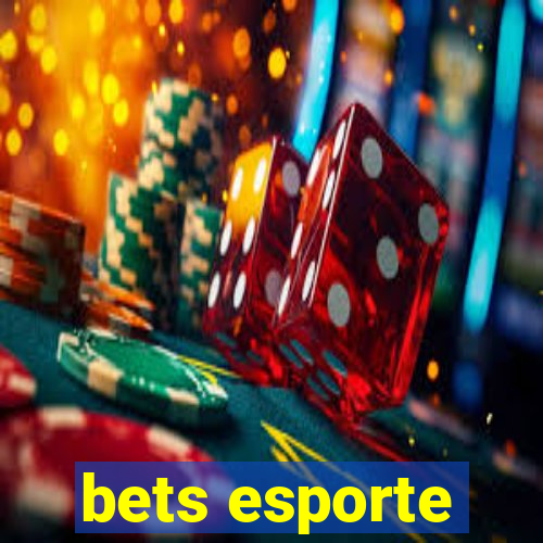 bets esporte