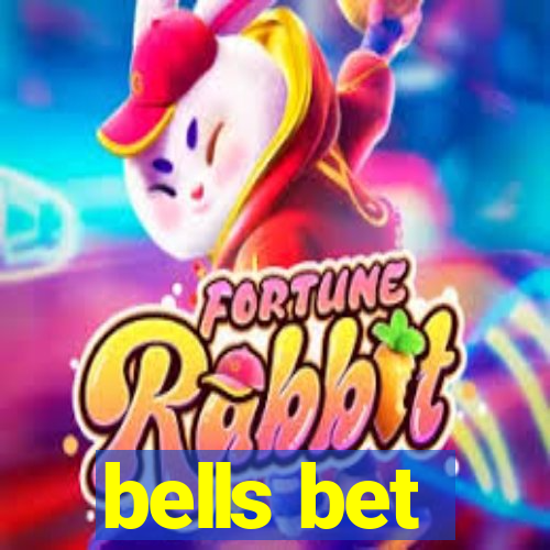 bells bet