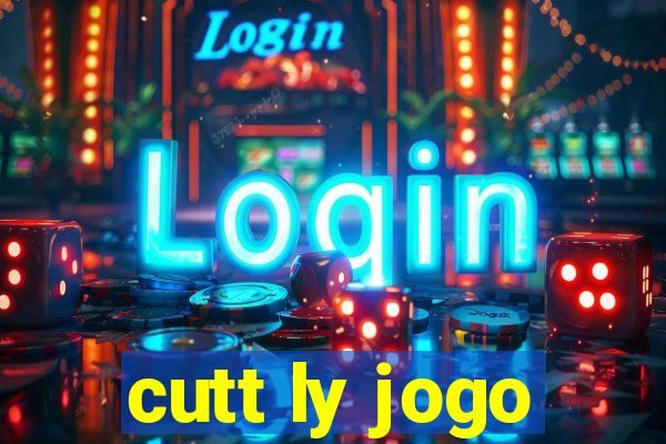 cutt ly jogo