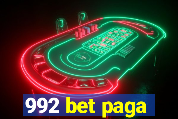 992 bet paga