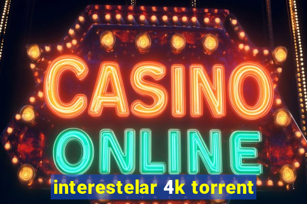 interestelar 4k torrent