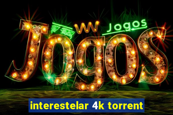 interestelar 4k torrent