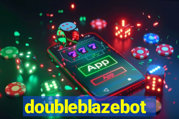 doubleblazebot