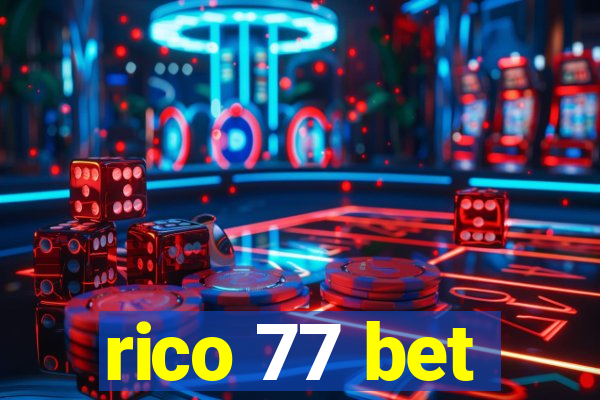 rico 77 bet