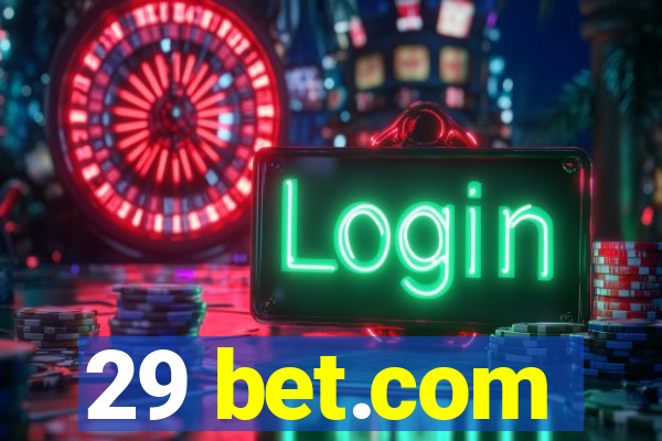 29 bet.com