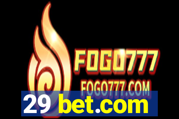 29 bet.com