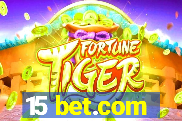 15 bet.com