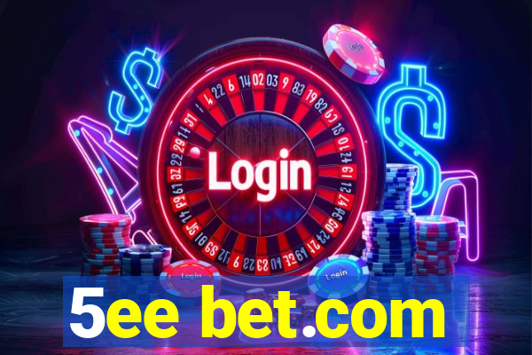 5ee bet.com