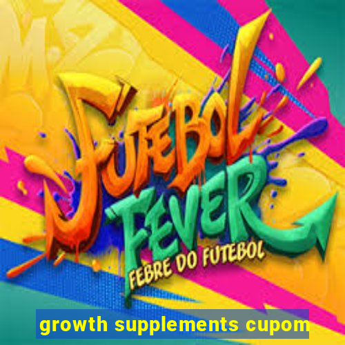 growth supplements cupom