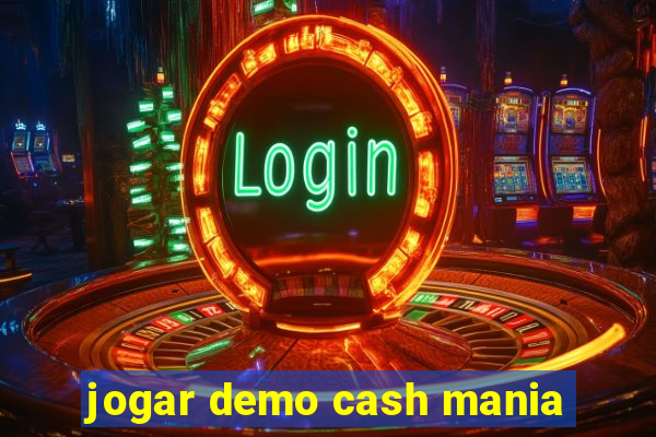 jogar demo cash mania