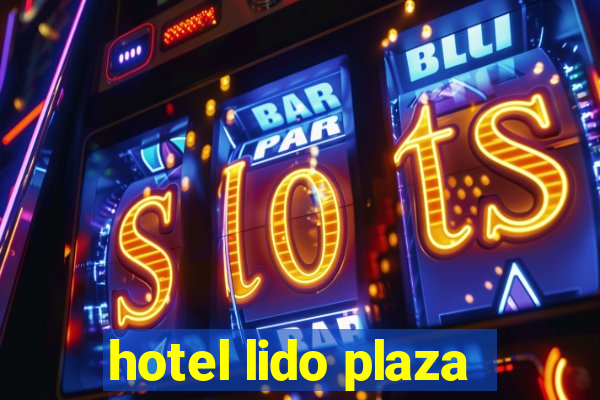 hotel lido plaza