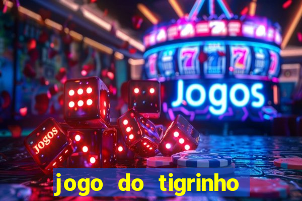 jogo do tigrinho fortune tiger demo