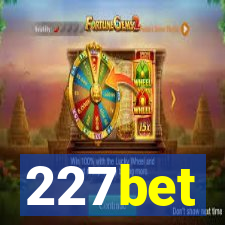 227bet