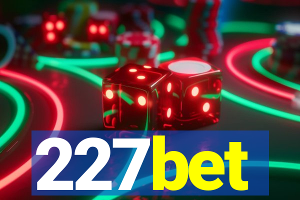 227bet