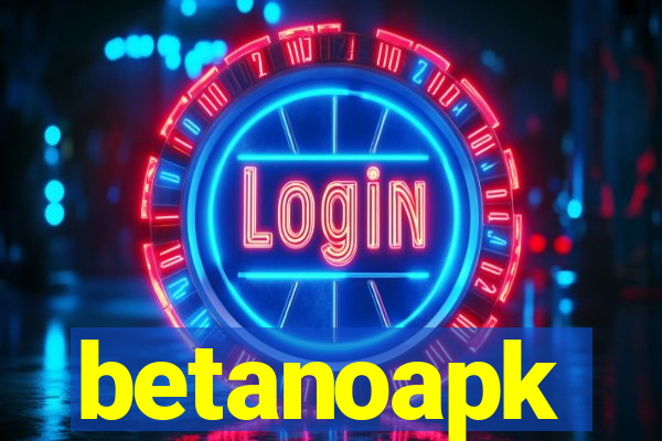 betanoapk