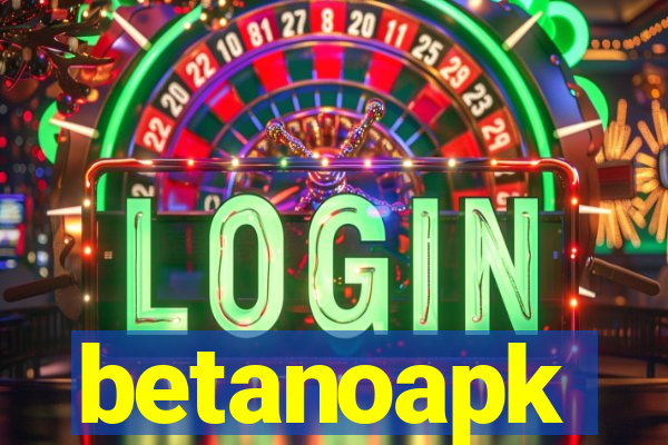 betanoapk