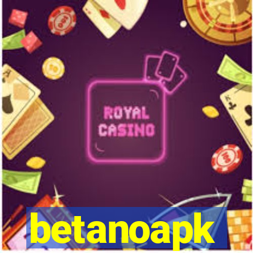 betanoapk