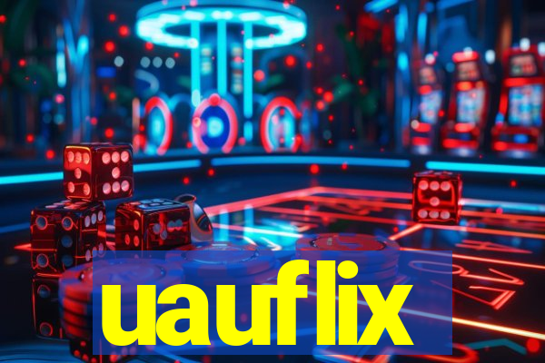 uauflix