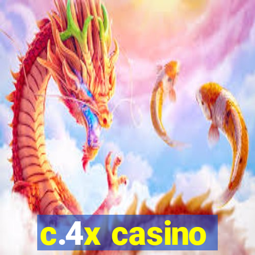 c.4x casino