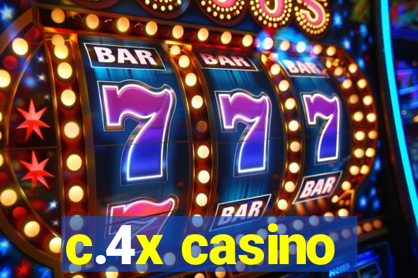 c.4x casino