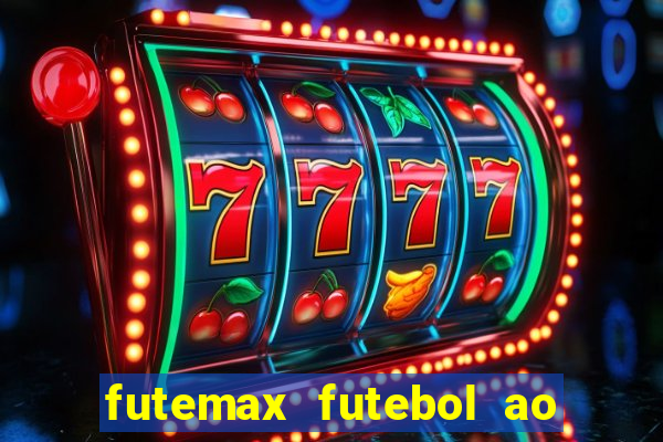 futemax futebol ao vivo 4.0 apk