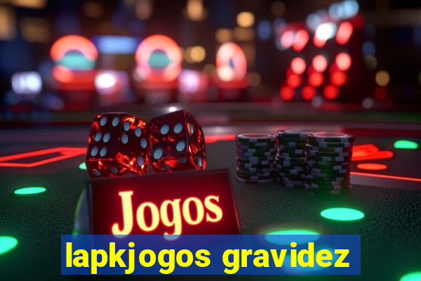 lapkjogos gravidez