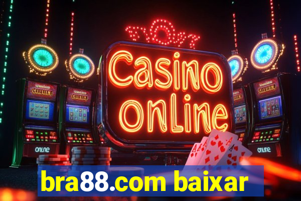 bra88.com baixar