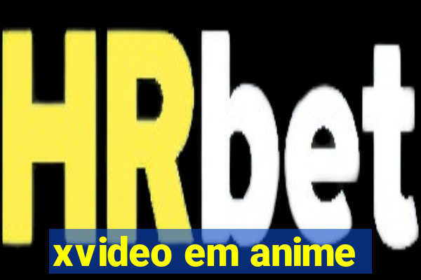 xvideo em anime