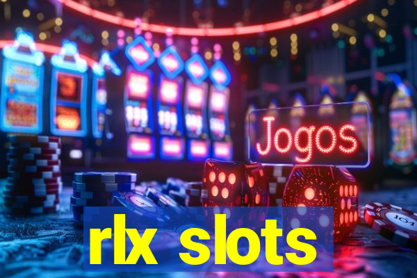 rlx slots