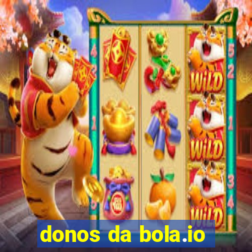 donos da bola.io