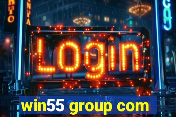 win55 group com