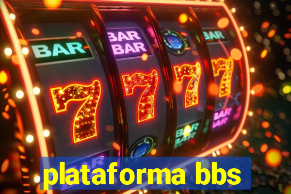 plataforma bbs