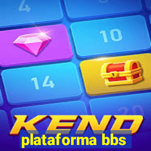 plataforma bbs