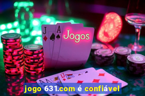 jogo 631.com é confiável