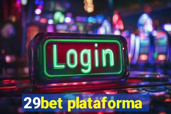 29bet plataforma