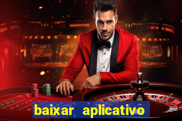 baixar aplicativo para fazer jogo do bicho