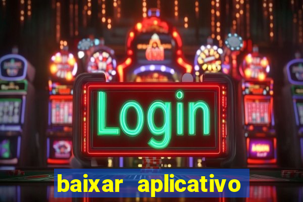 baixar aplicativo para fazer jogo do bicho