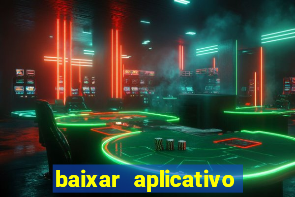 baixar aplicativo para fazer jogo do bicho