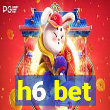 h6 bet