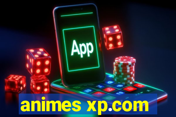 animes xp.com