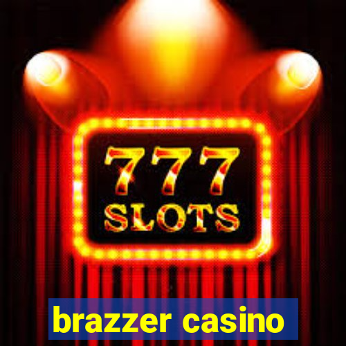 brazzer casino