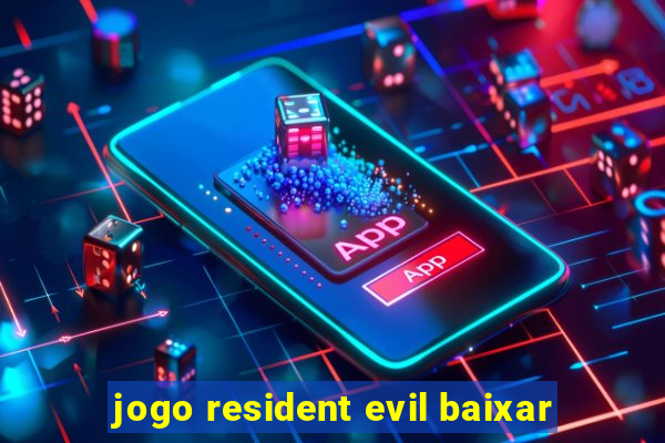 jogo resident evil baixar