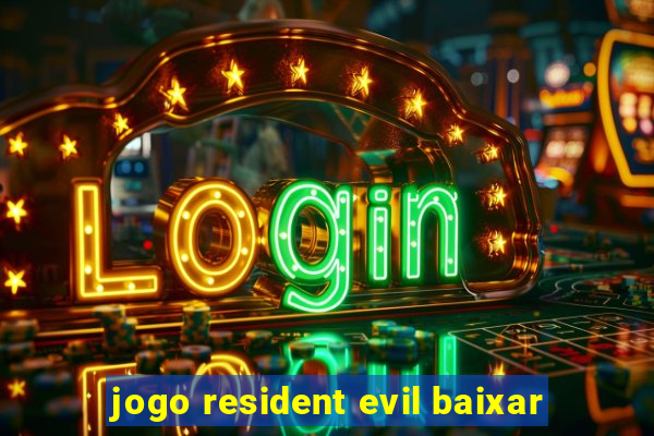 jogo resident evil baixar