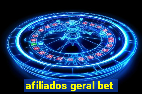 afiliados geral bet