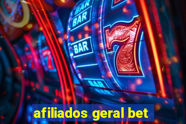 afiliados geral bet