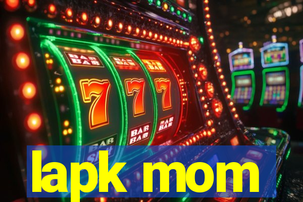 lapk mom