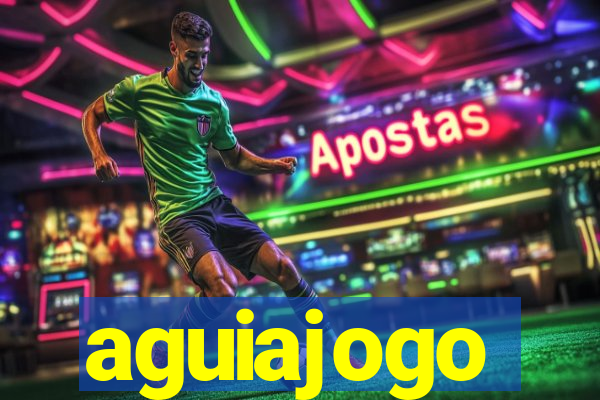 aguiajogo