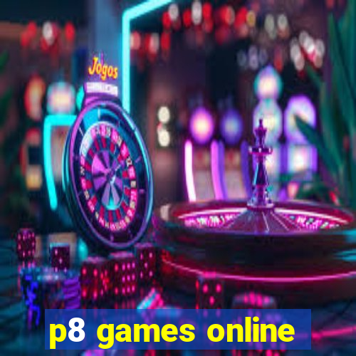 p8 games online