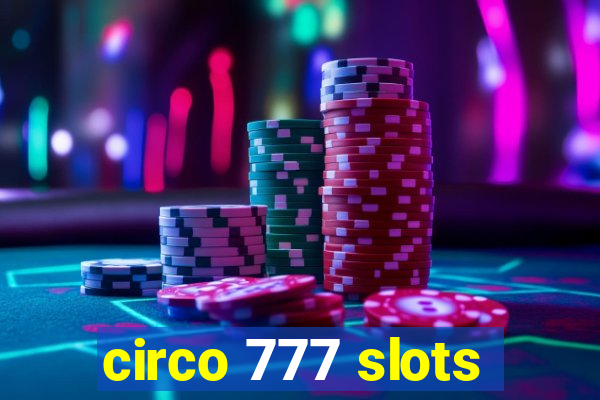 circo 777 slots